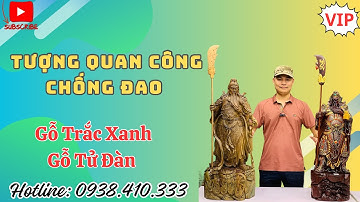 Tượng Quan Công Đứng Chống Đao Gỗ Trắc Xanh Và Gỗ Tử Đàn Đẹp Ý Nghĩa Cho Gia Chủ | 0938410333