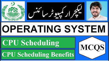 CPU scheduling operating system mcqs | PPSC LECTURER COMPUTER SCIENCE| BASHARAT SADDIQUE OFFICIAL