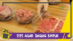 Cara Membuat Daging Cepat Empuk, Dijamin Antigagal! - Durasi: 3.12. 