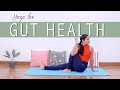 Yoga for gut health  25 mins yoga practice for healthy digestive system  follow along