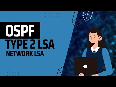 OSPF Network LSA (Type 2 LSA)