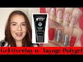 Natural Nail Gel Overlay with Yayoge Polygel: DIY Way to Keep Long Natural Nails Strong!