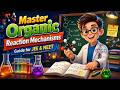 Mastering Organic Reaction Mechanisms: The Ultimate Guide for Students
