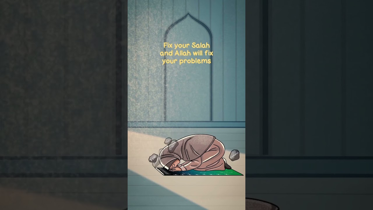 Fix Your Salah, Fix Your Life 