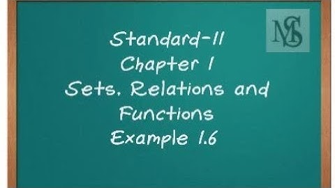 TN-SCERT- 11th Maths - Chapter1 (Example 1.6)