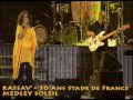 KASSAV' - LIVE 30 ANS STADE DE FRANCE - MEDLEY SOLEIL