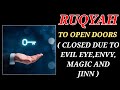 STRONG RUQYAH TO OPEN DOORS(BLOCK DUE TO EVIL EYE,MAGIC & JINN)рукия для удаления всех типов засоров