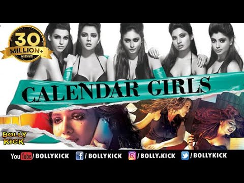 Calendar Girls Full Movie | Madhur Bhandarkar | Hindi Movies 2021 | Akanksha Puri | Kyra Dutt