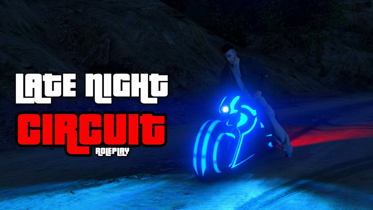 LATE NIGHT STREAM || CIRCUIT ROLEPLAY || GTA V RP || ELAPSED ROLEPLAY ...