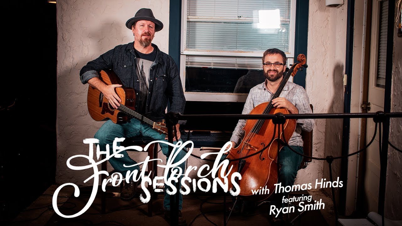 The Front Porch Sessions - Thomas Hinds featuring Ryan Smith, "Resurrection Road"
