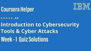Introduction to Cybersecurity Tools & Cyber Attacks | Coursera | Week 1 Quiz Answers