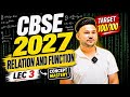 🔥CBSE Class 12 ( Lec 3 ) Relations & Functions Chapter 1 | Complete Concept Mastery | Target 100
