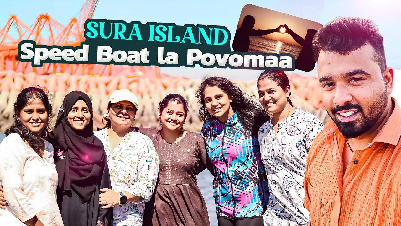 Episode - 60 | சுறா தீவு speed boat la போலாமா 🛥️ | The Girls Gang 😍❤️😍