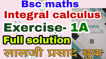 integral calculus exercise 1A full solution from Lalji Prasad book #vishal_jihuli