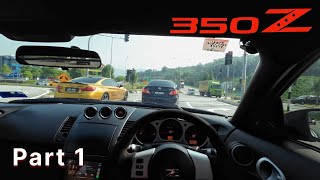 Chill Drive Ke Class [ Fairlady 350Z POV Drive ] Part 1