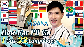 How far I'll go (Moana) Multi-Language Cover in 22 Different Languages - Travys Kim