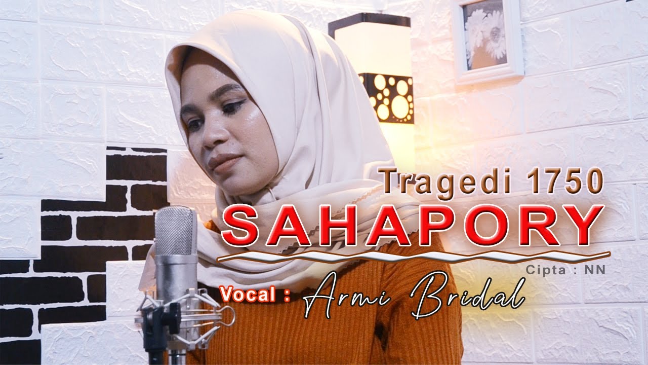 Sahapory Tragedi 1750 🎙️- Armi Bridal📽️🎶Official Video & Music 🇮🇩