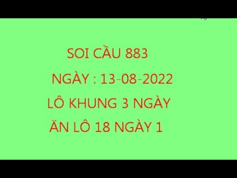 Video LÔ NGÀY 13-08-2022. ĐỀ RA 70 ĐÁNH LÔ GÌ HÔM SAU/ SOI... - youtube