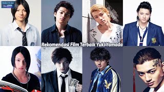 Rekomendasi 8 Film Terbaik ★ Yuki Yamada | Dari Pahlawan Hingga Jadi Berandalan