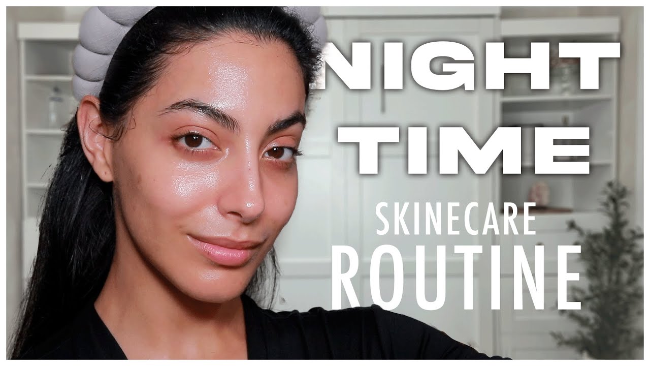 My night time skin care routine - YouTube