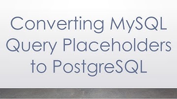 Converting MySQL Query Placeholders to PostgreSQL