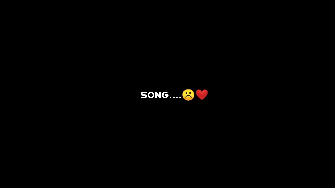 good morning status Love song status feel the music status black screen status morning status