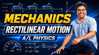 🚀 A/L Physics | Rectilinear Motion