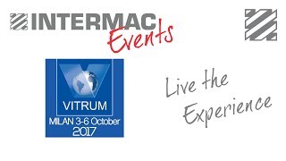 Intermac at Vitrum 2017 in Hall 5!