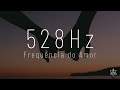 Frequência 528Hz para cura e ter uma boa noite de sono profundo e reparador - Frequência do Amor