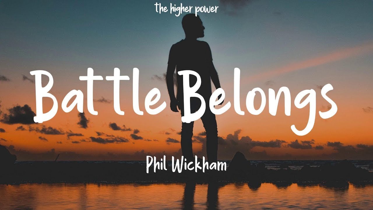 Phil Wickham - Battle Belongs (Lyrics) | 1 Hour Phil Wickham - Battle Belongs (Lyrics) | 1 Hour