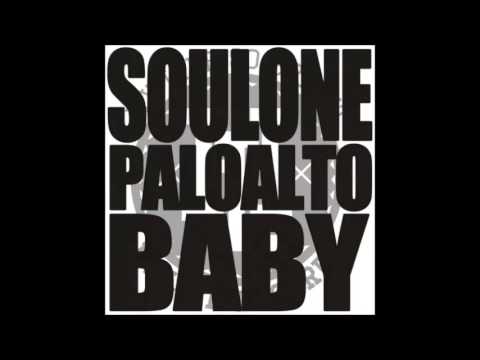 Paloalto, Soul One (+) Baby