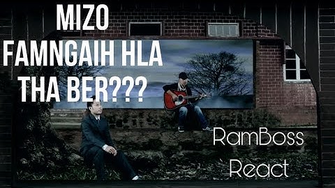 Lallawmawma - Rihtlang Min Liam San Le // RamBoss React