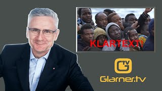 Klartext Flüchtlinge Glarner.tv