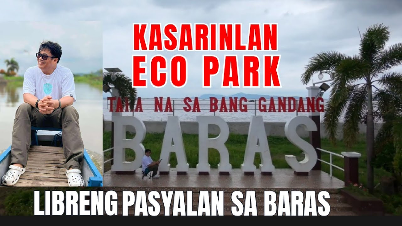 KASARINLAN ECO PARK | BARAS RIZAL PHILIPPINES 