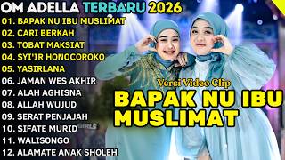 Sholawat Om Adella Terbaru 2026  Bapak Nu Ibu Muslimat  Cari Berkah  Nurma Pejah  Sabila