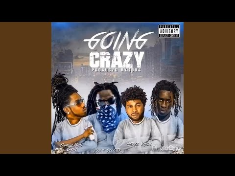 Going Crazy (feat. Young Scooter & Young Thug)
