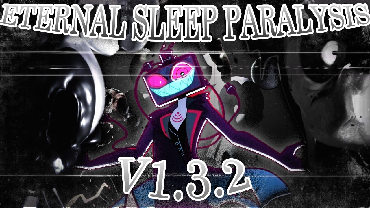 Eternal Sleep Paralysis v1.3.2 (TOP 16 UL) | FNATI, But Dumb! Eternal 1.3.2
