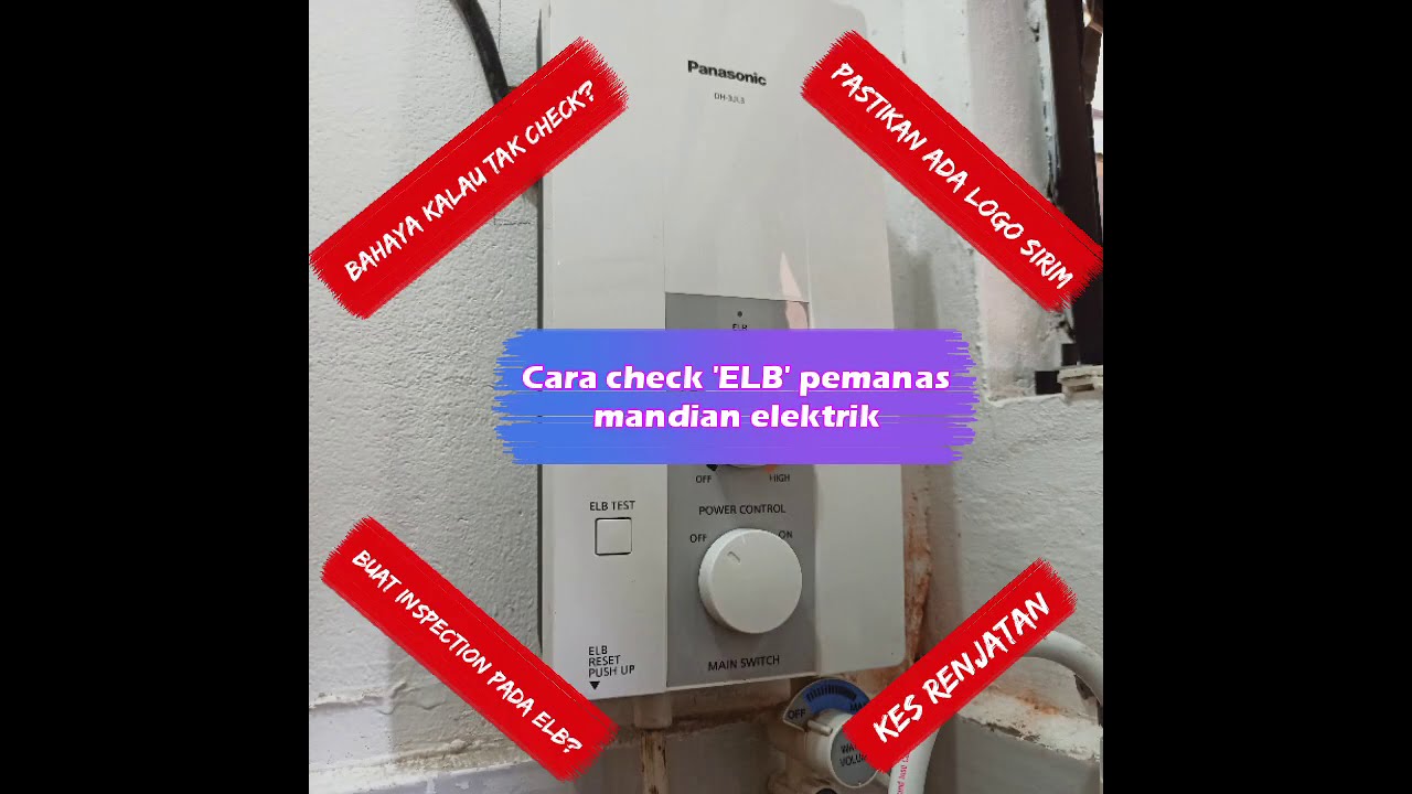 133:INFO, Check ELB test pada pemanas mandian - YouTube