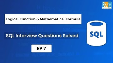 Logical Function & Mathematical Formula | SQL Interview Question