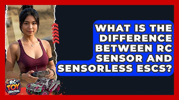 What is the difference between RC sensor and sensorless ESCs? - RC Toy Central