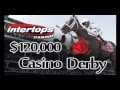 Intertops Casino $120K Derby Classic Starts This Week ...