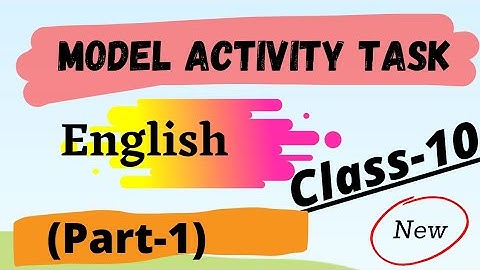 Model Activity Task Class 10 English Part-1|| Detail bengali analysis