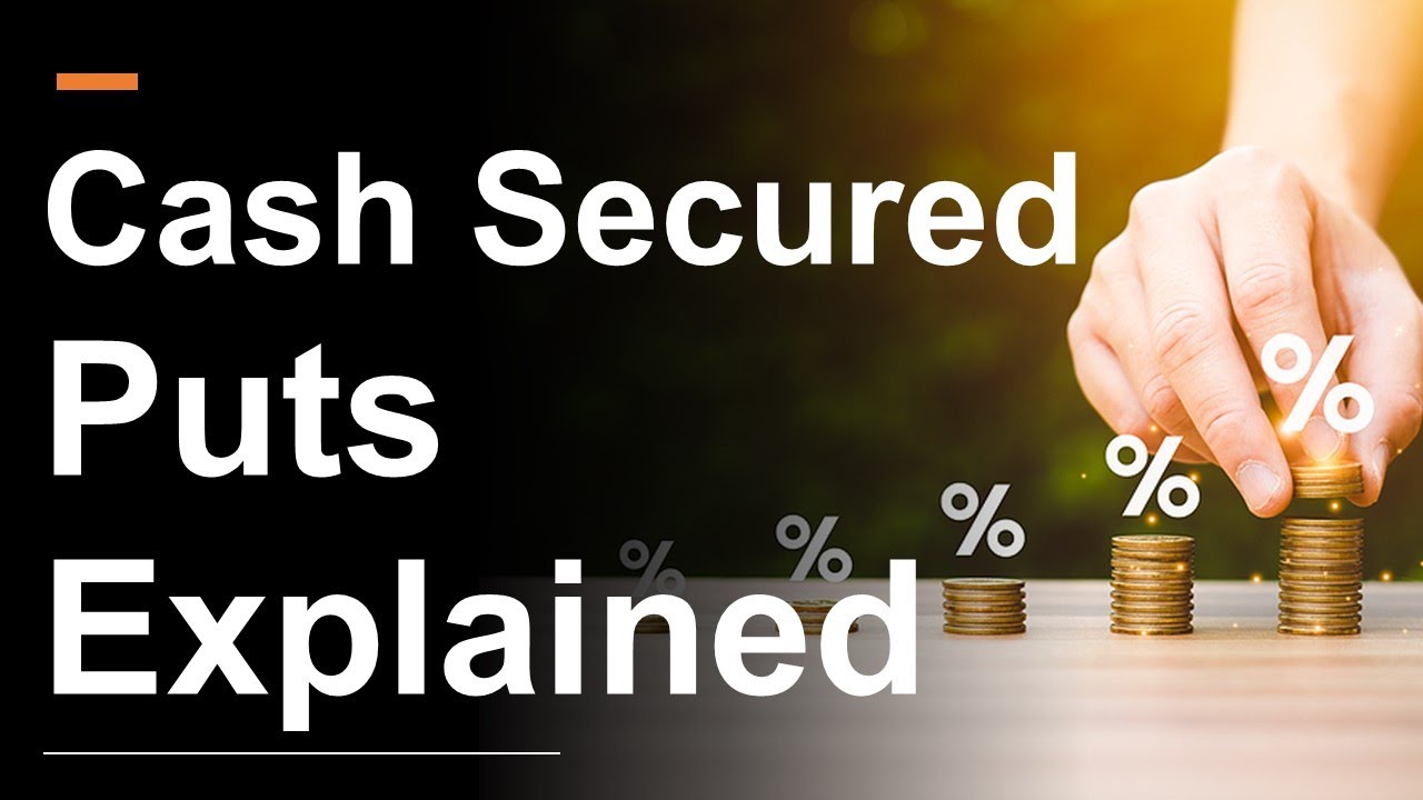 Cash Secured Puts Explained A Guide For Dummies YouTube Cash Secured Puts Explained A Guide For Dummies YouTube