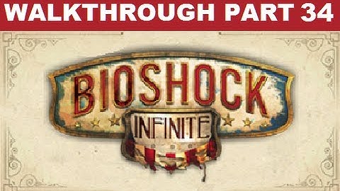Bioshock Infinite HD Part 34 1080p PC gameplay | Ultra Graphics