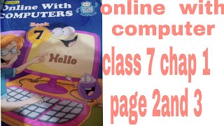 Online with computer class 7 chapter 1 computer  software  page 2 and 3 reading with translation.