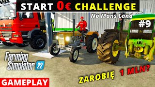 Start 0$ CHALLENGE FS22 (#9). Od zera na mapie No Mans Land. Zagrajmy w Farming Simulator 22 PL