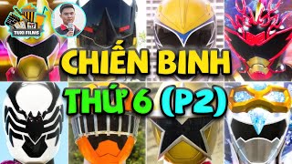 [Phần 2] Tổng Hợp Chiến Binh Thứ 6 trong Super Sentai (Go-Busters ▶ King-Ohger)