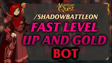 █ AQW █ FAST LEVEL UP AND GOLD BOT [ /SHADOWBATTLEON ]