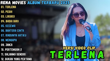 RENA MOVIES FULL ALBUM TERBARU 2025 ~ TERLENA - PEDIH - LUKAKU || MAHESA MUSIK
