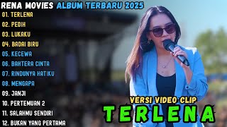 RENA MOVIES FULL ALBUM TERBARU 2025 ~ TERLENA - PEDIH - LUKAKU || MAHESA MUSIK
